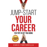 Jump-Start Your Career: Ten Tips to Get You Going