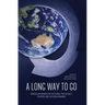 A Long Way to Go: Irregular Migration Patterns, Processes, Drivers and Decision-making
