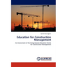 Education for Construction Management