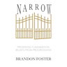 Narrow: Preserving Fundamental Beliefs from Progressivism