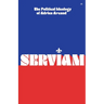 Serviam: The Political Ideology of Adrien Arcand
