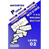 MATCHSTICK PUZZLE Moving the wrong match: Level 2