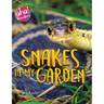 Snakes in My Garden