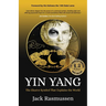 Yin Yang: The Elusive Symbol That Explains the World