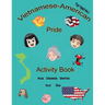 Vietnamese-American Pride: Activity Book