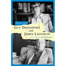 Guy Davenport and James Laughlin: Selected Letters