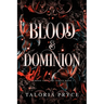 Blood & Dominion: A Vampire Romantasy