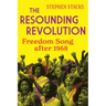 The Resounding Revolution: Freedom Song After 1968