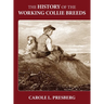 The History of the Working Collie Breeds