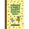 Mouse & Mole Happy Earth Day!