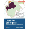 QGIS for Ecologists: An Introduction to Mapping for Ecological Surveys