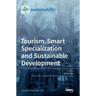 Tourism, Smart Specialization and Sustainable Development
