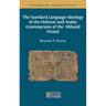 The Standard Language Ideology of the Hebrew and Arabic Grammarians of the ʿAbbasid Period