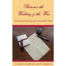 Between the Wedding & the War: The Bulloch/Roosevelt Letters 1854-1860