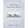 American Running Horse - Second Edition