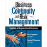 Business Continuity and Risk Management: Essentials of Organizational Resilience