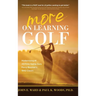More on Learning Golf: Modernizing #1 All-Time Swing Guru Percy Boomer's 1942 Classic