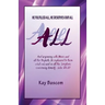 All: He Fulfilled All, He Deserves Our All