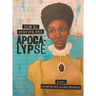 How to Survive the Apocalypse: Poems
