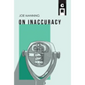 On Innacuracy
