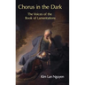 Chorus in the Dark: The Voices of the Book of Lamentations