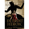 Detroit Heroic