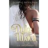 The Olympic Fates Saga Book One: The Duke of Ithaca