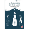 A Daughter Of The Land