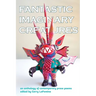 Fantastic Imaginary Creatures: An Anthology of Contemporary Prose Poems