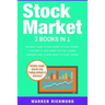 Stock Market: 3 Books in 1: Beginners + Strategies + Advanced Guide to Make Money with Day Trading