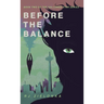 Before the Balance: Book 2 of The Hallowed Star Series