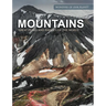 Mountains: Great Peaks and Ranges of the World