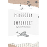 Perfectly Imperfect
