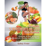 The Simple 5 Ingredients or Less Keto Cookbook: Delicious & Easy Ketogenic Diet Recipes for Healthy & Fast Meals