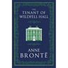 The Tenant of Wildfell Hall: Annotated Edition (Alma Classics Evergreens)