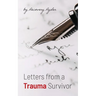 Letters from a Trauma Survivor