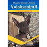 Xoloitzcuintli: Divine Dogs Online