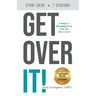 Get Over It: Study Guide