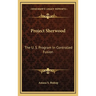 Project Sherwood: The U. S. Program In Controlled Fusion
