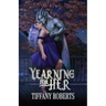 Yearning For Her