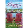 Love's Match: A Lilac Lake Book