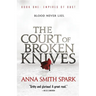 The Court of Broken Knives