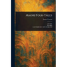 Maori Folk-Tales