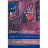 Mirror and Metaphor: Images and Stories of Psychological Life