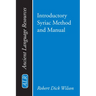 Introductory Syriac Method and Manual