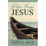 Peter's Friend Jesus