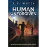 Human Unforgiven
