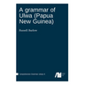 A grammar of Ulwa (Papua New Guinea)