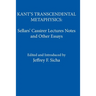 Kant's Transcendental Metaphysics: Sellars' Cassirer Lectures Notes and Other Essays