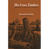 The Cross Timbers: Memories of a North Texas Boyhood